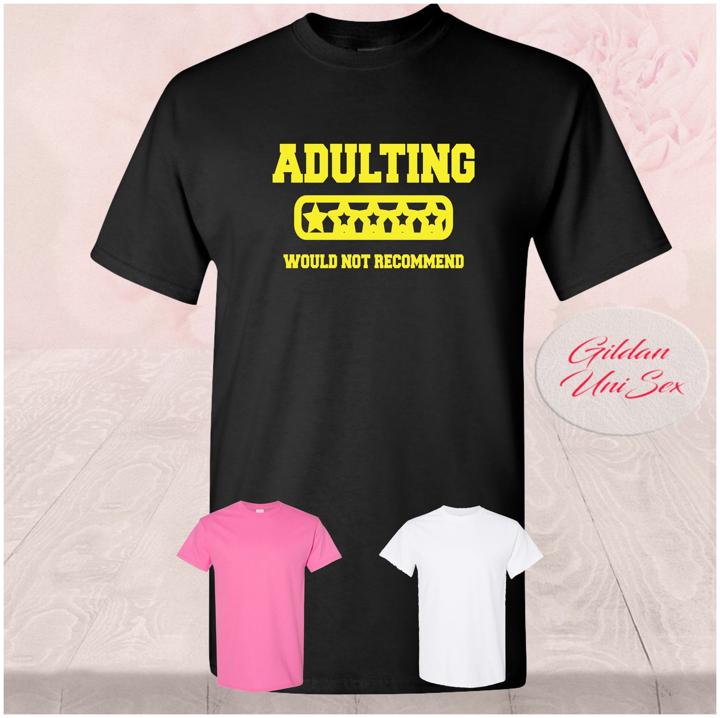 Adulting Would Not Recommend, Shirt