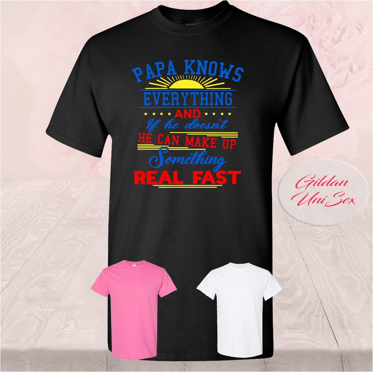 Papa Knows Everything, Shirts