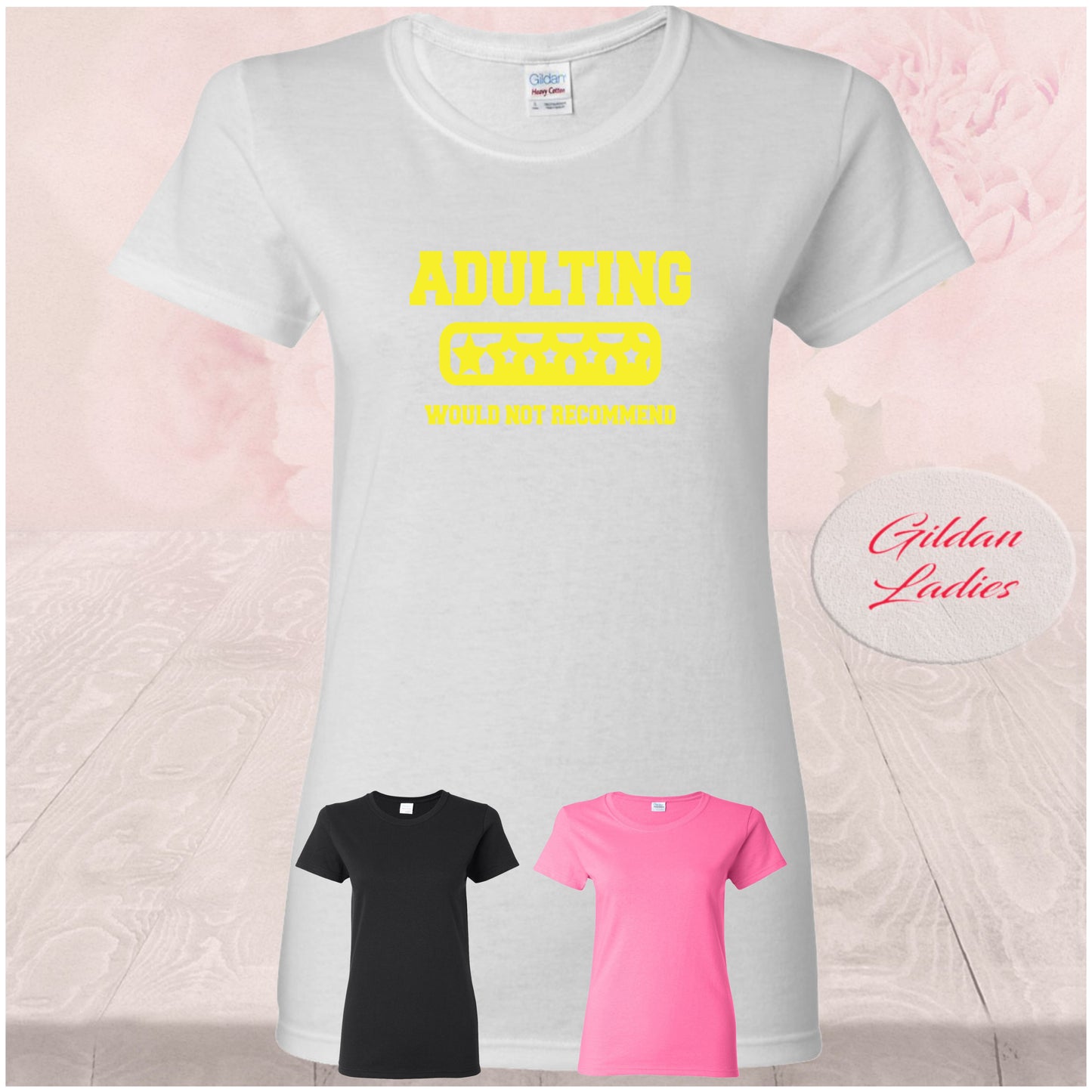 Adulting Would Not Recommend, Shirt