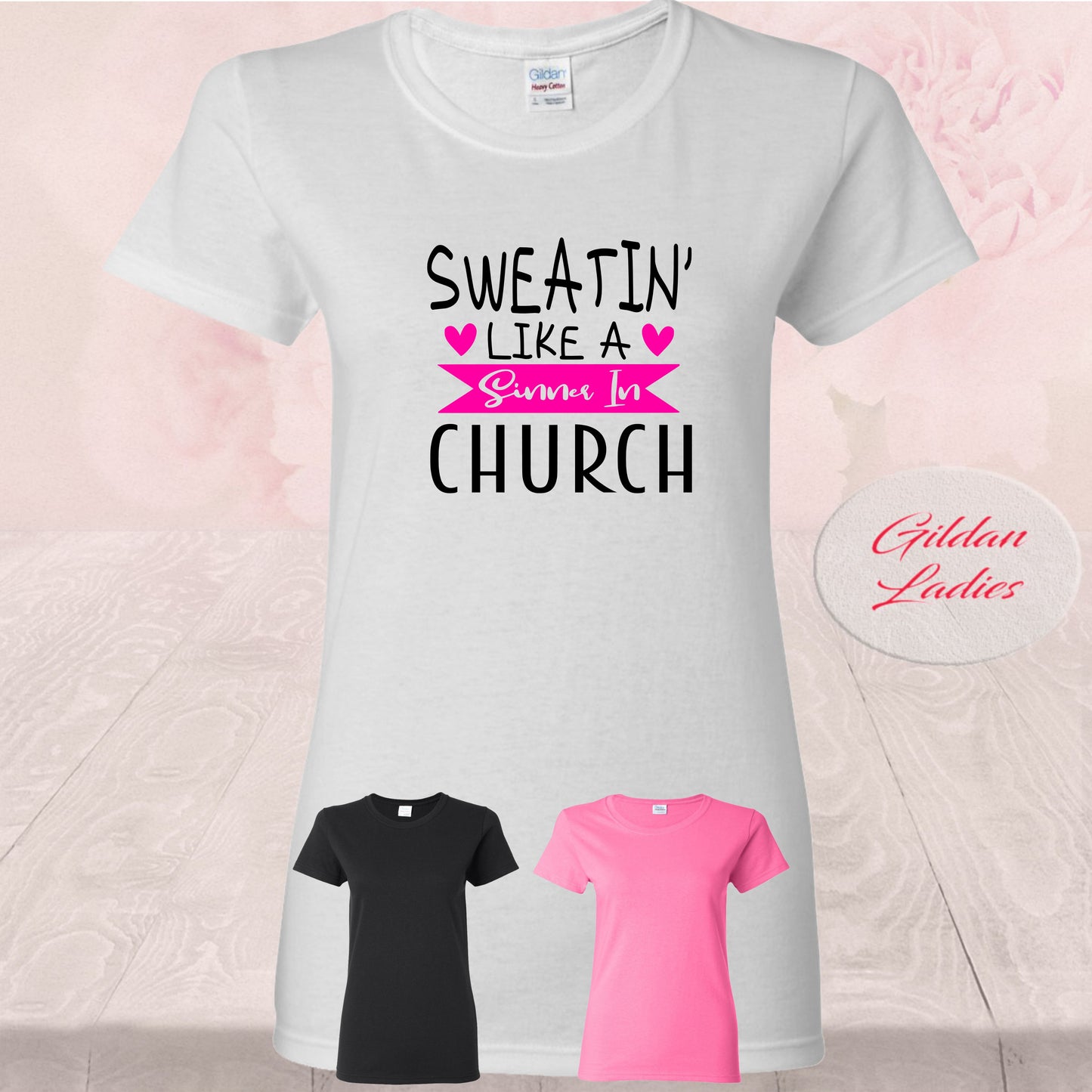 Sweatin Like A Sinner In Church Pink, Shirts