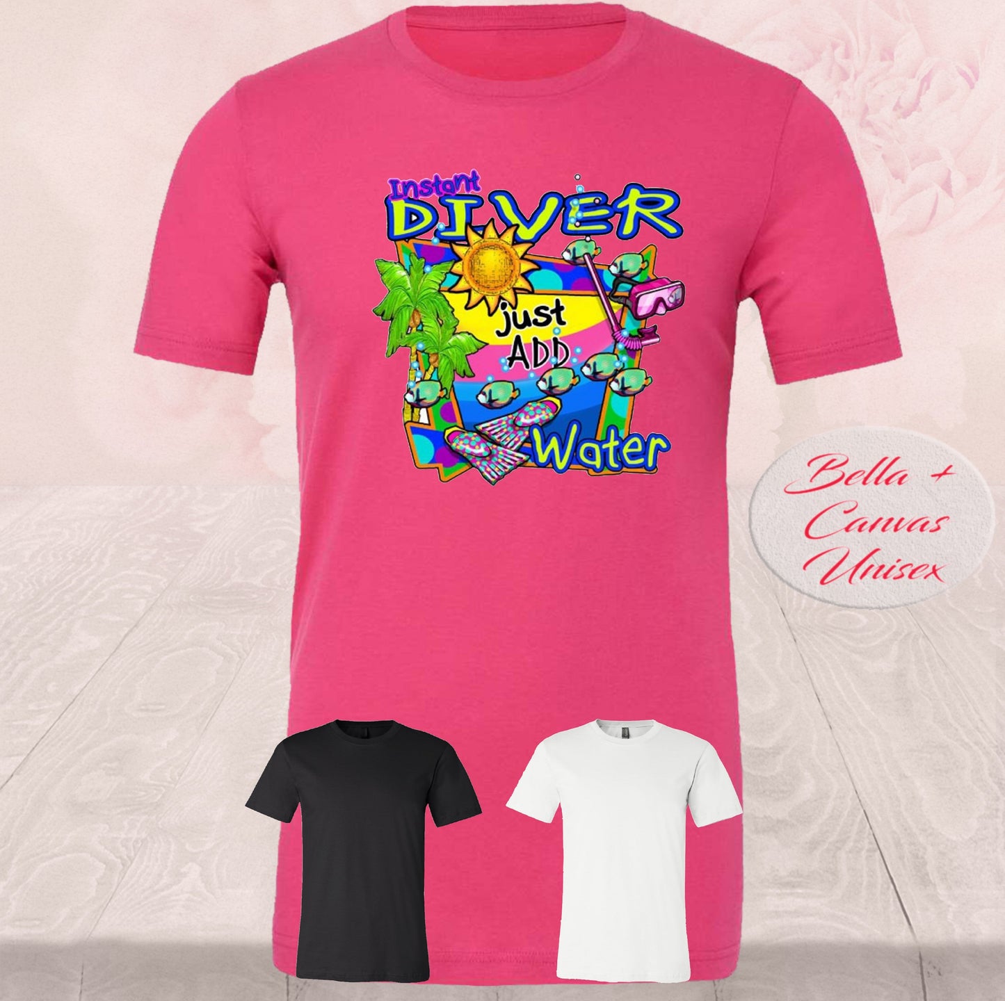 Instant Diver Just Add Water, T Shirts