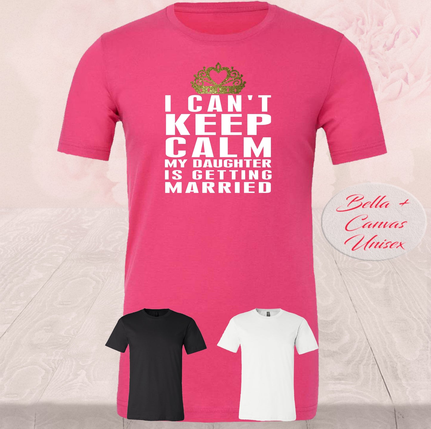 I Can't Keep Calm Getting Married, Shirts