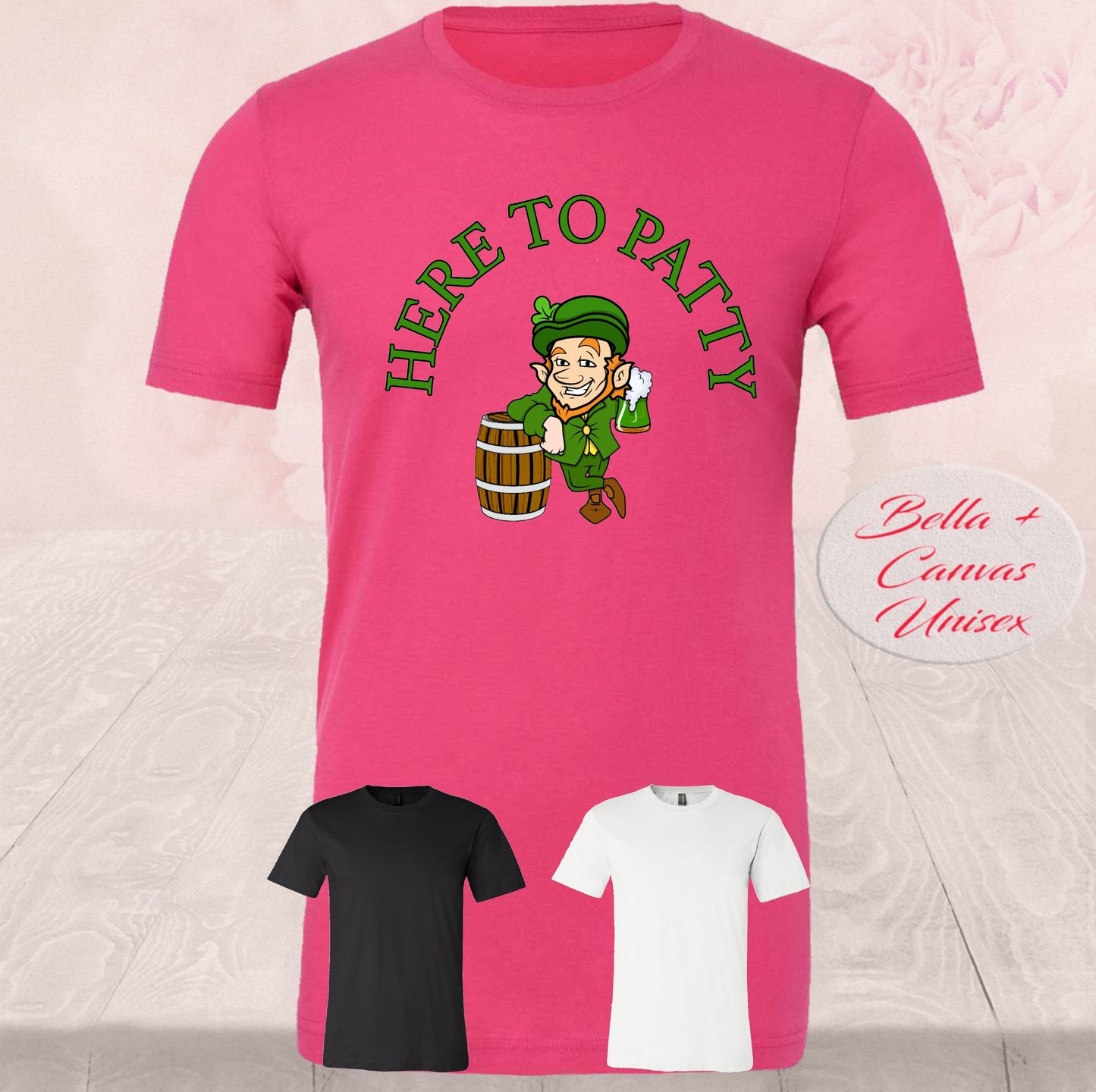 Here To Patty St. Patrick's Day, T Shirt