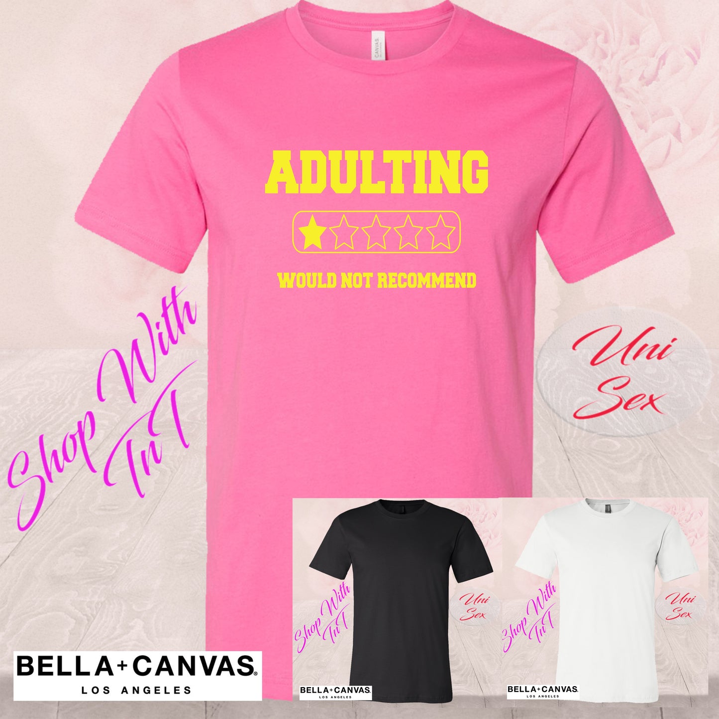Adulting Would Not Recommend, Shirt