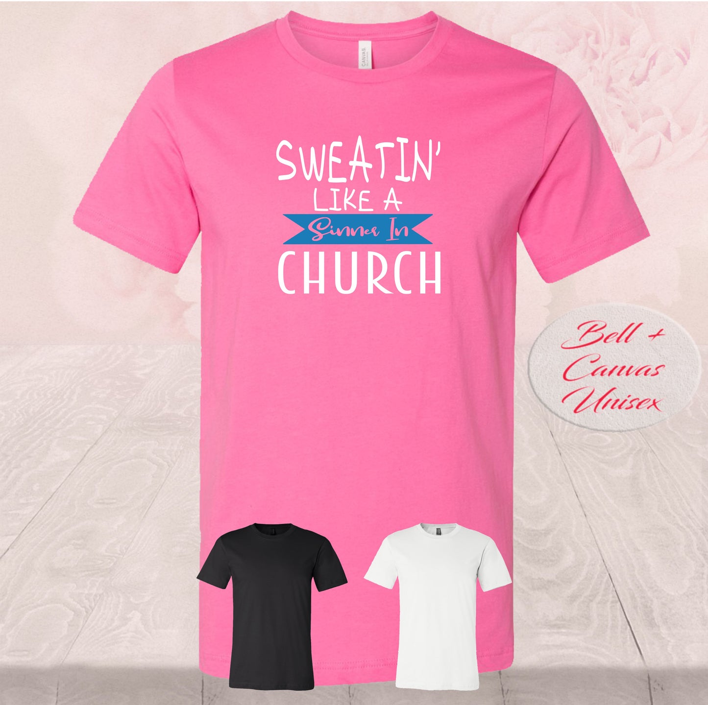 Sweatin Like A Sinner In Church Blue, Shirts