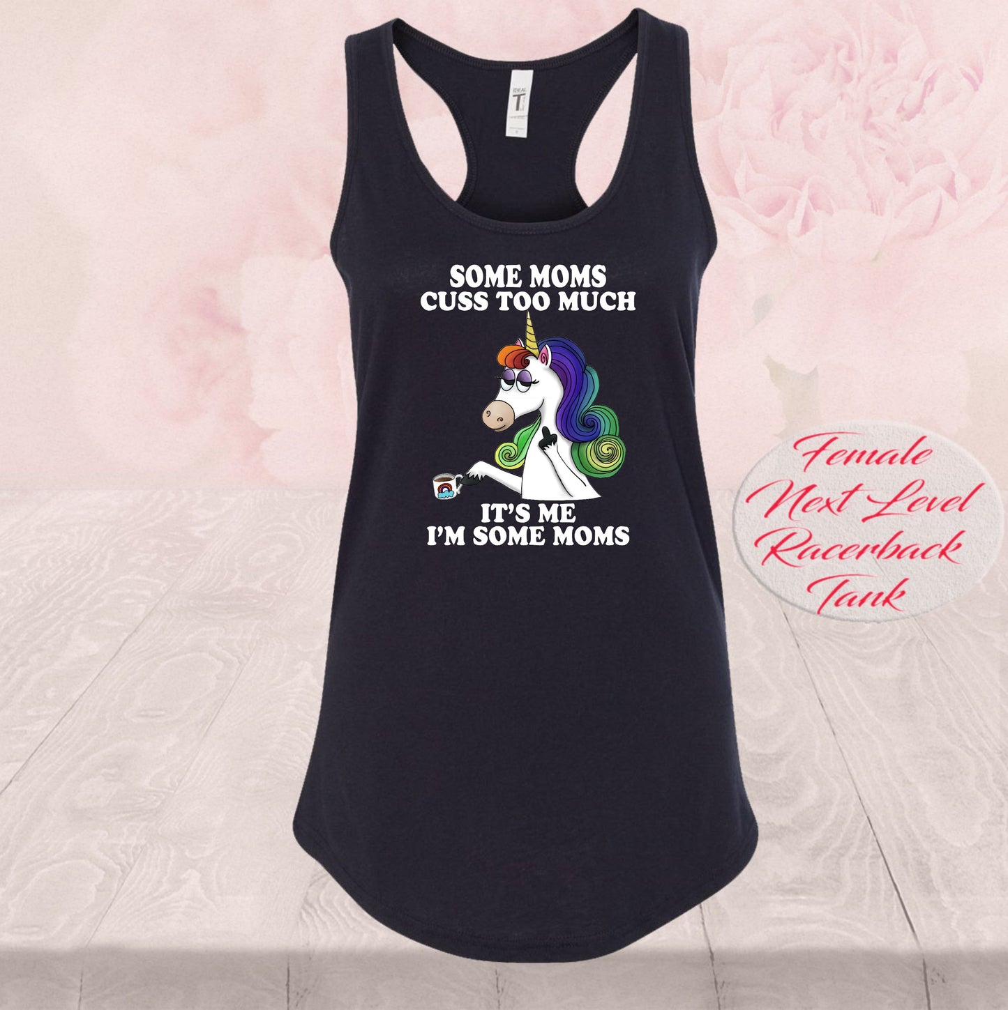 Some Moms Cuss To Much, T Shirts