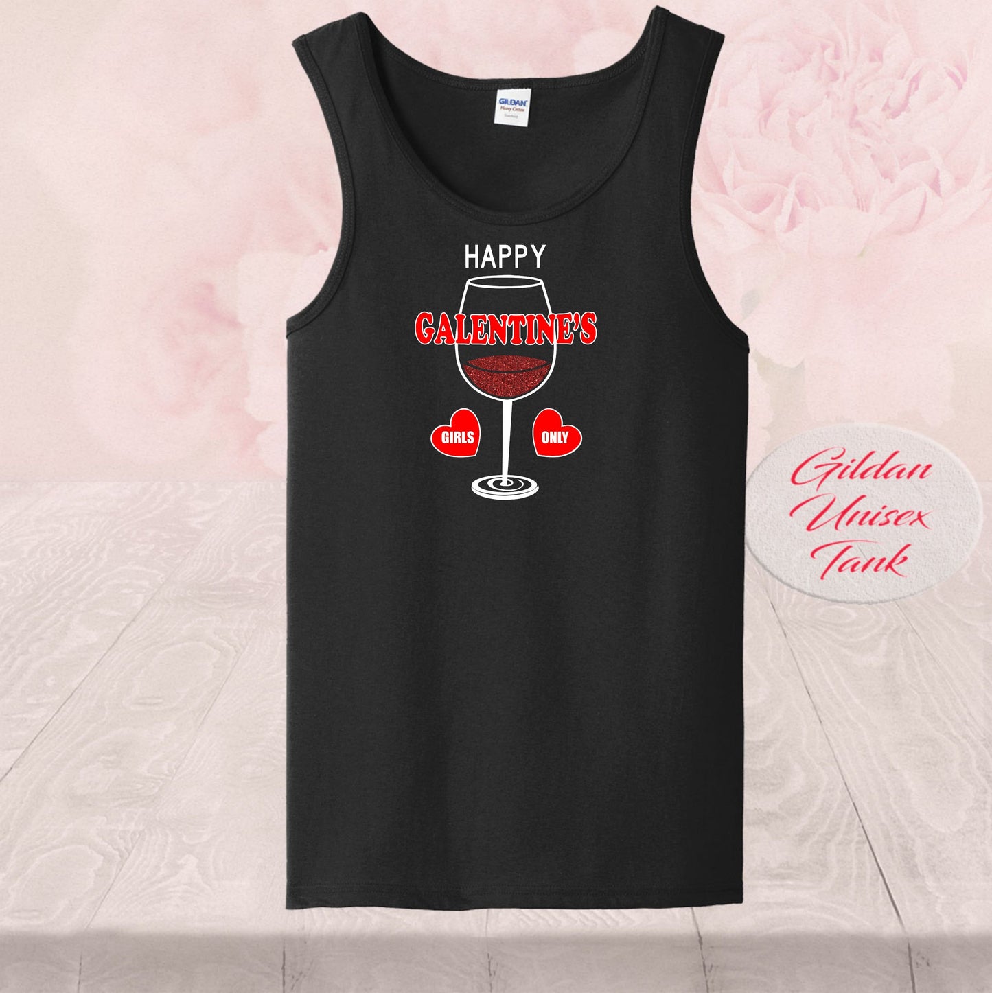 Happy Galentine's Day, Girls Only, Tank Tops