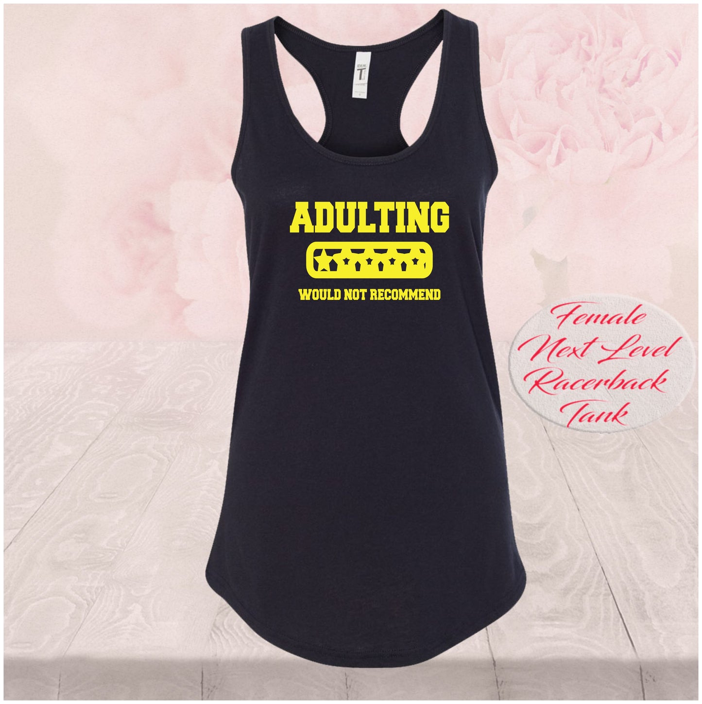 Adulting Would Not Recommend, Shirt