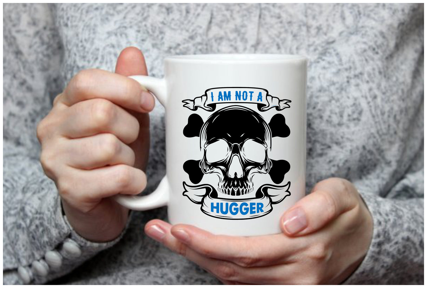 I am Not a Hugger, 15 oz Mug