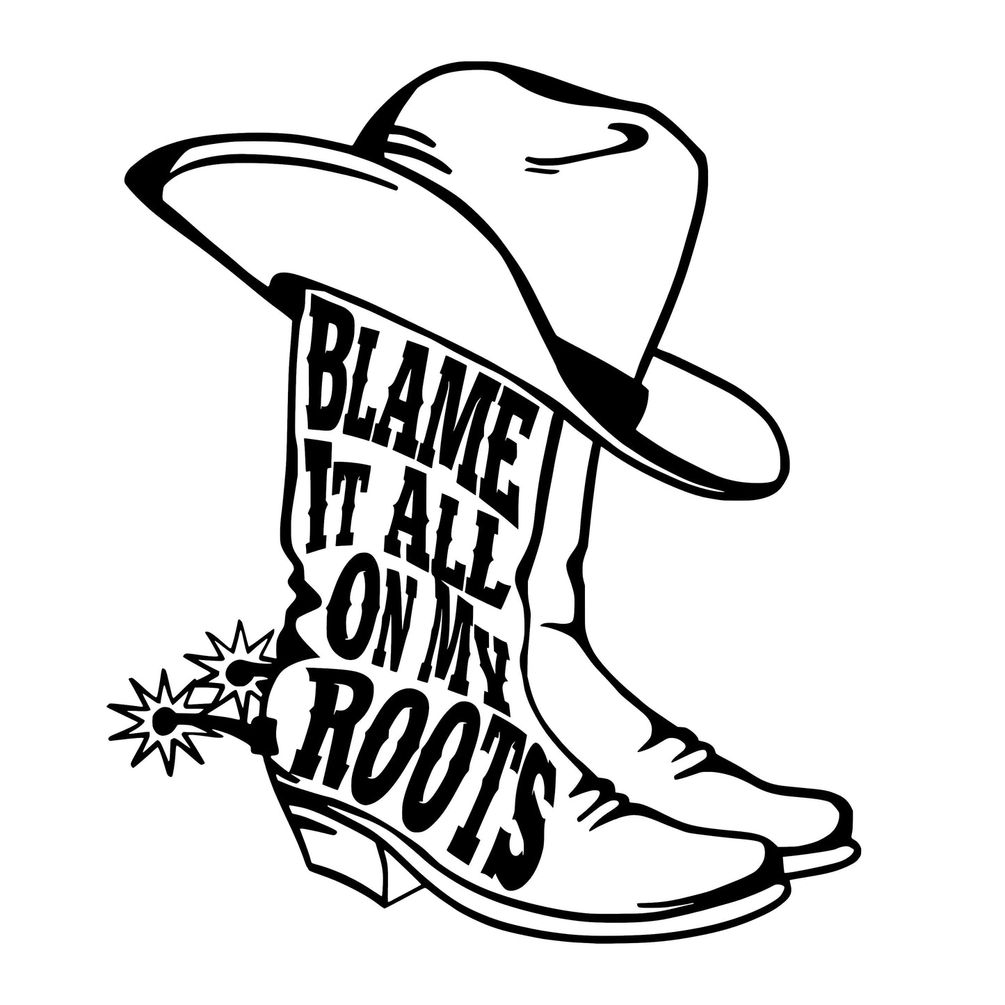 Blame It All On My Roots, Decal Sticker.