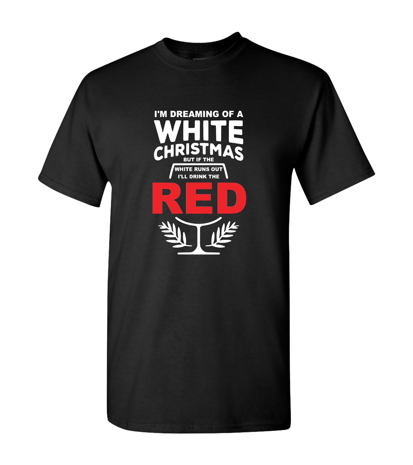 Dreaming Of A White Christmas, T-Shirt