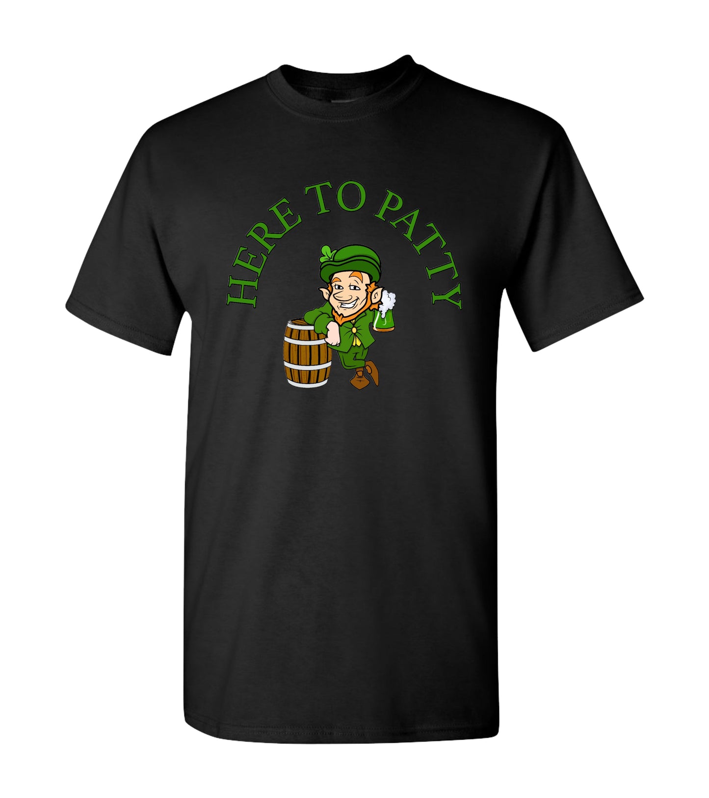 Here To Patty St. Patrick's Day, T Shirt