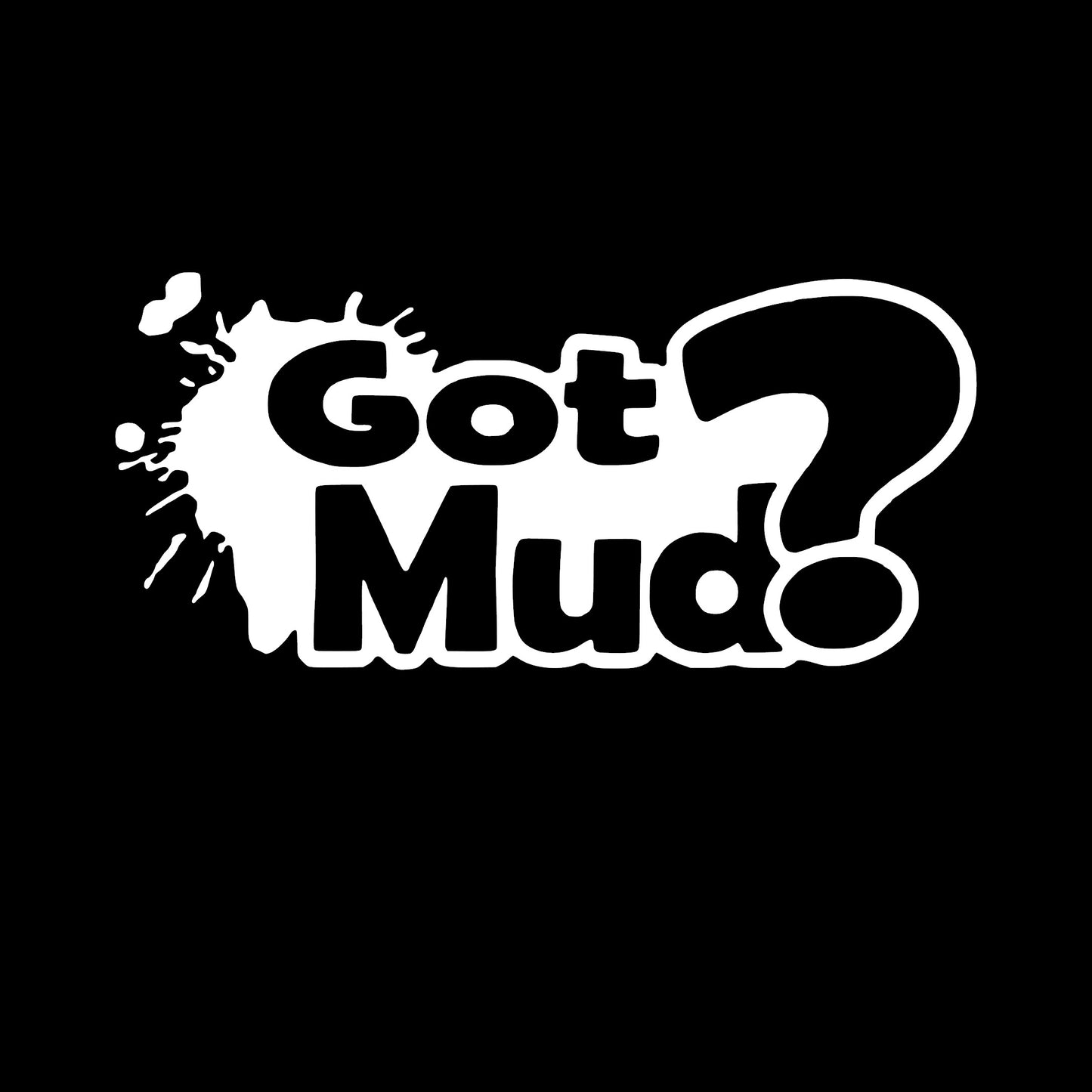 Got Mud, Sticker Decal
