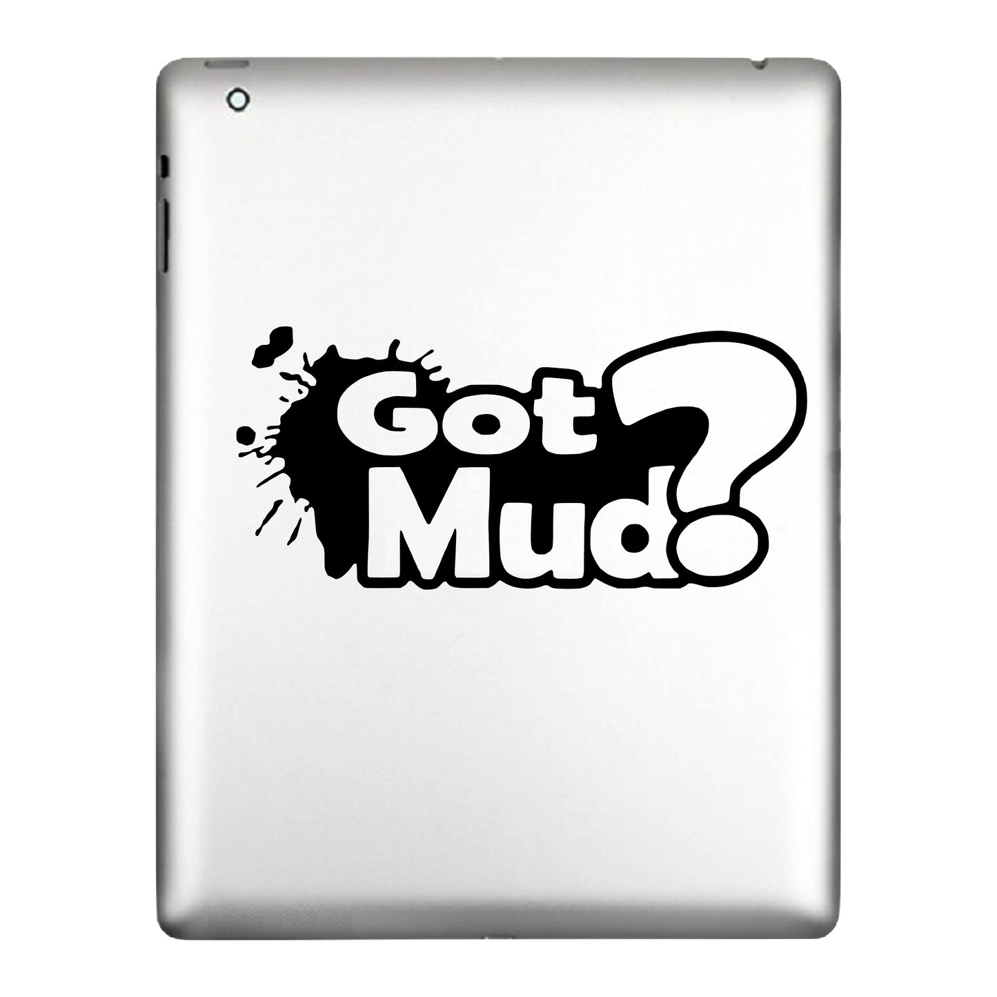 Got Mud, Sticker Decal