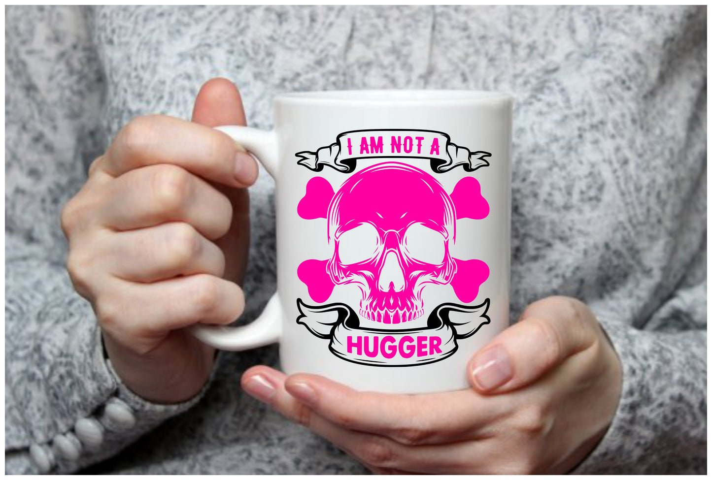 I am Not a Hugger, 15 oz Mug