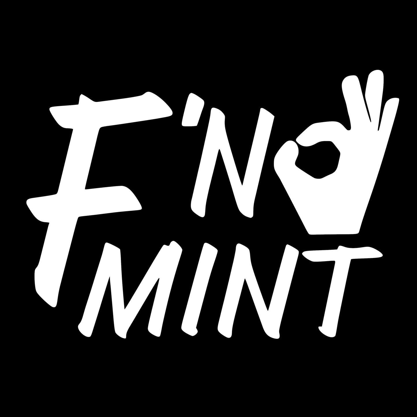 Fn Mint, F**king Mint, Sticker Decal