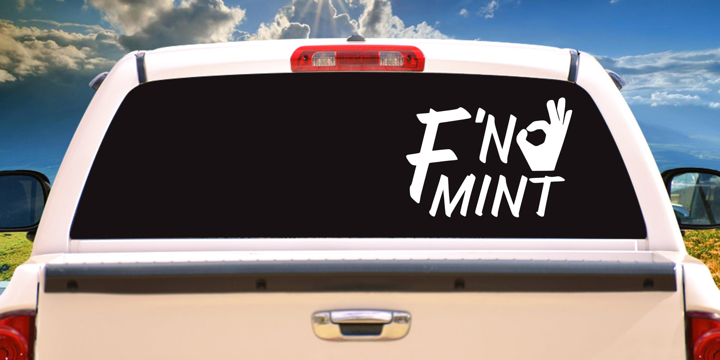 Fn Mint, F**king Mint, Sticker Decal