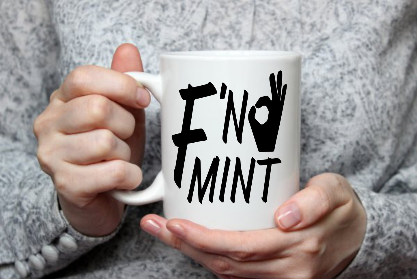 Fn Mint, F**king Mint, 15 oz Mug