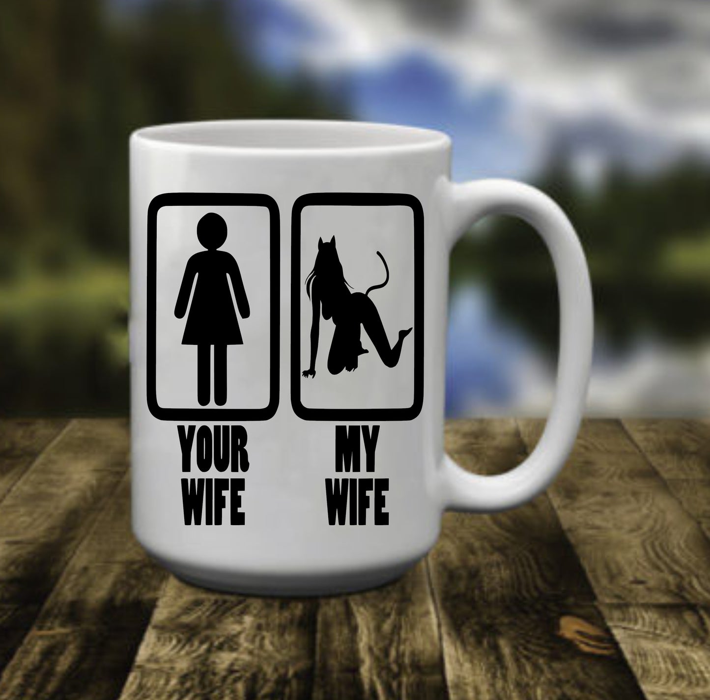 Your Wife My Wife Vixen Kitty Cat | 15 oz Mug