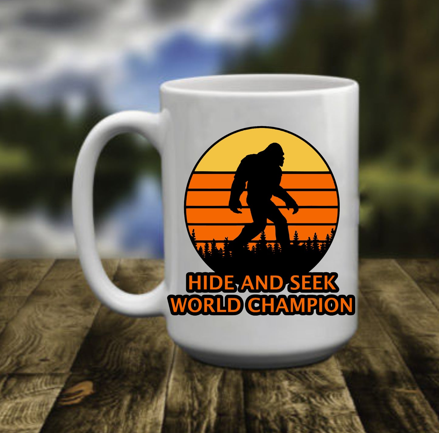 BigFoot Hide and Seek World Champion, 15 oz Mug