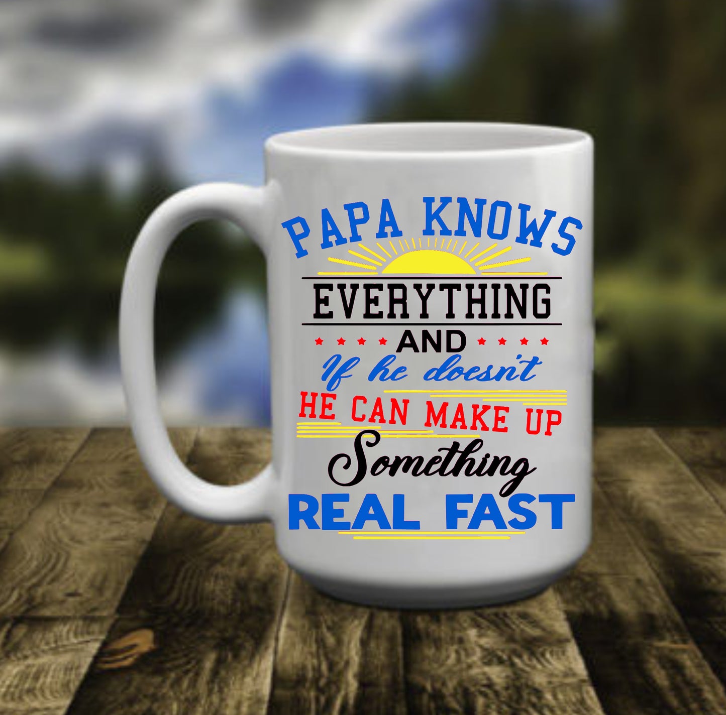 PAPA Knows Everything, 15 oz Mug