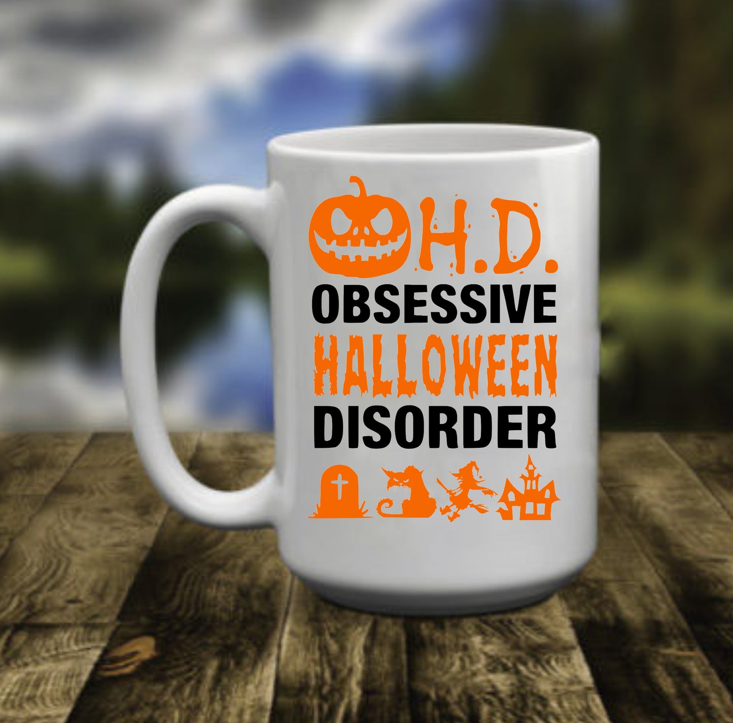 Halloween Obsessive Disorder, 15 oz Mug