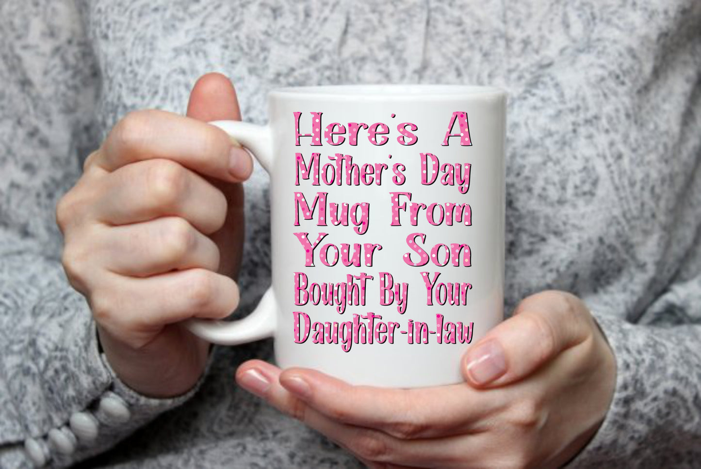 Mother's Day Mug From Your Son, 15 oz Mug