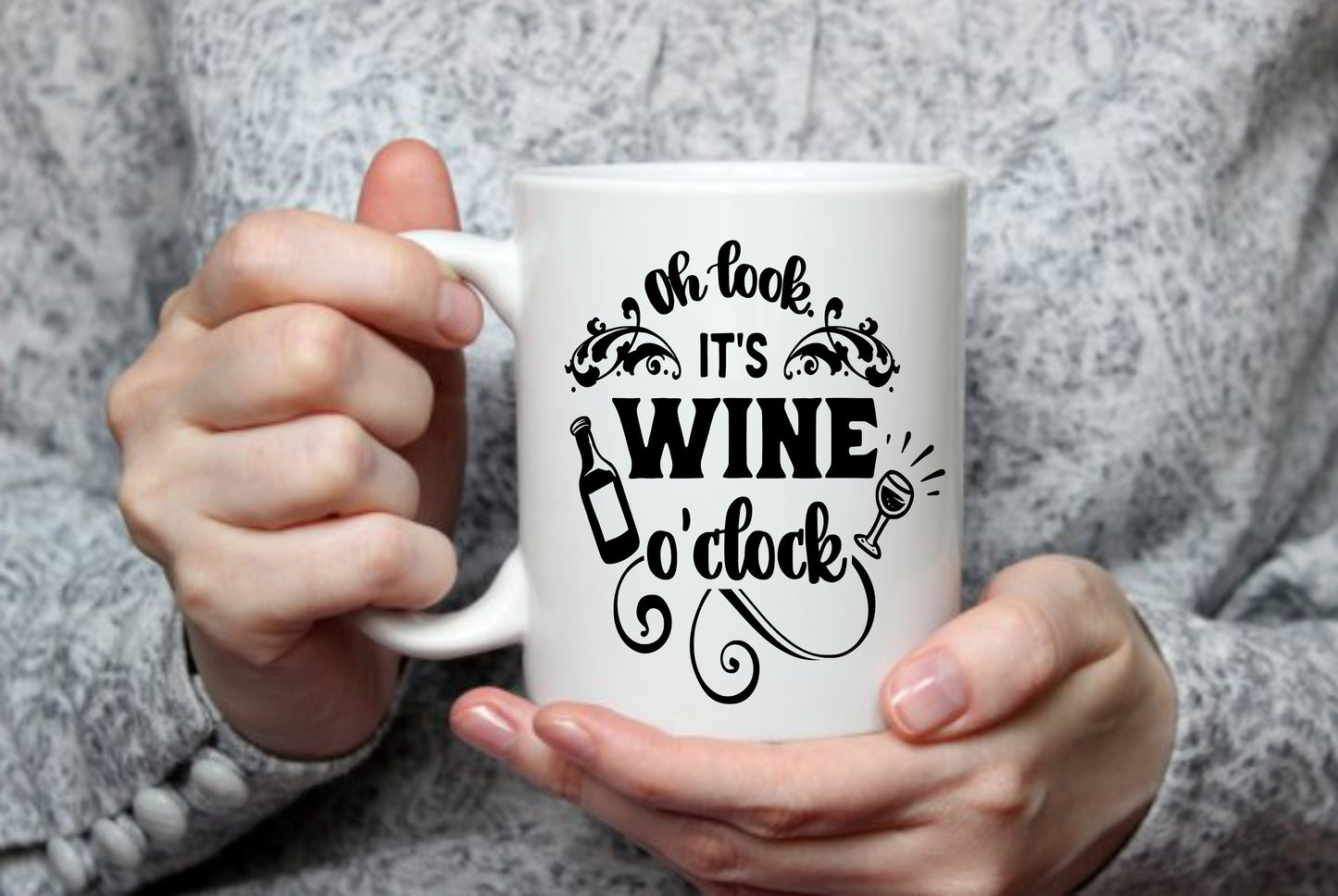 Oh Look It's Wine O'clock, 15 oz Mug.