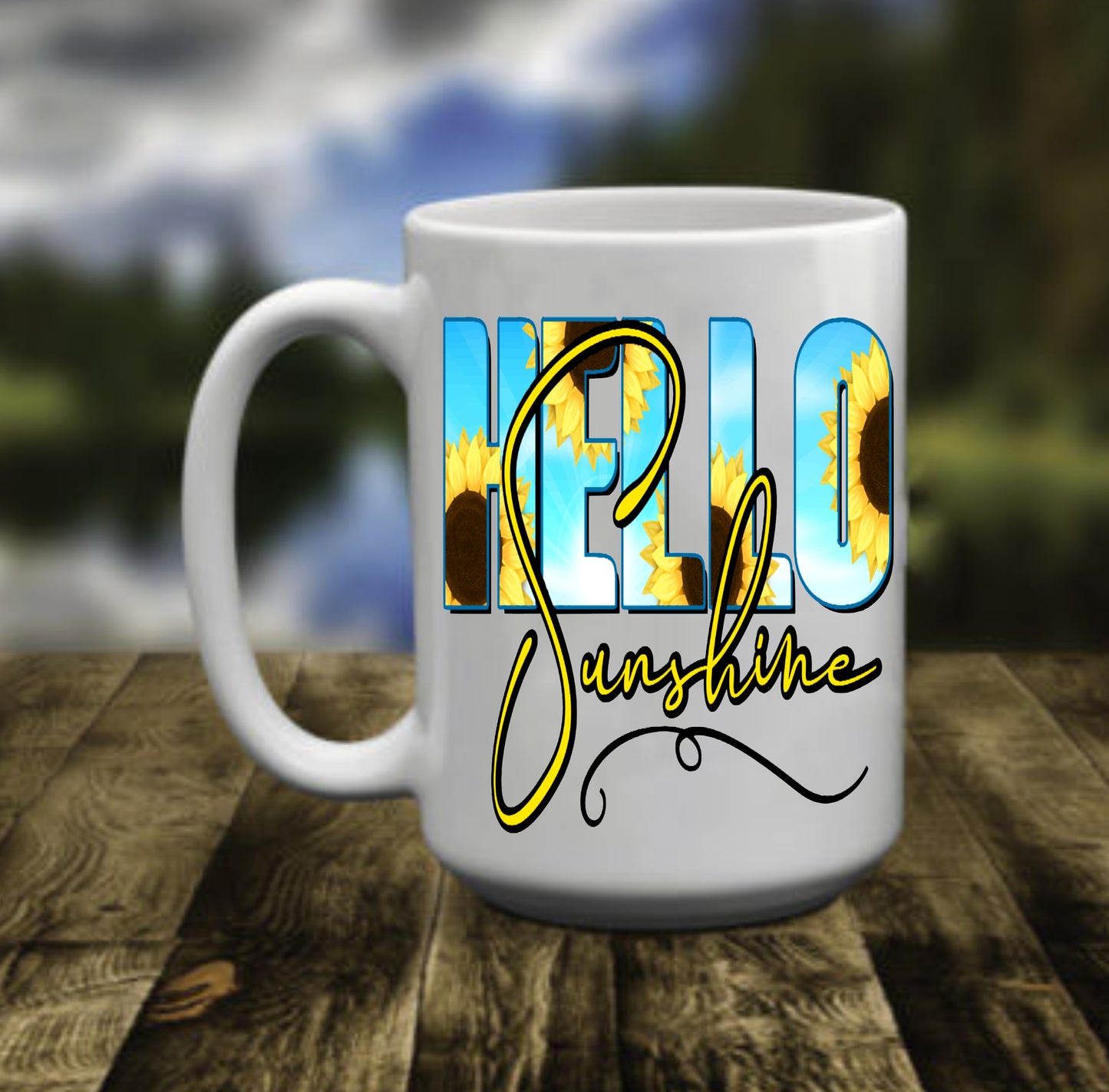 Hello Sunshine, Sunflowers, 15 oz Mug