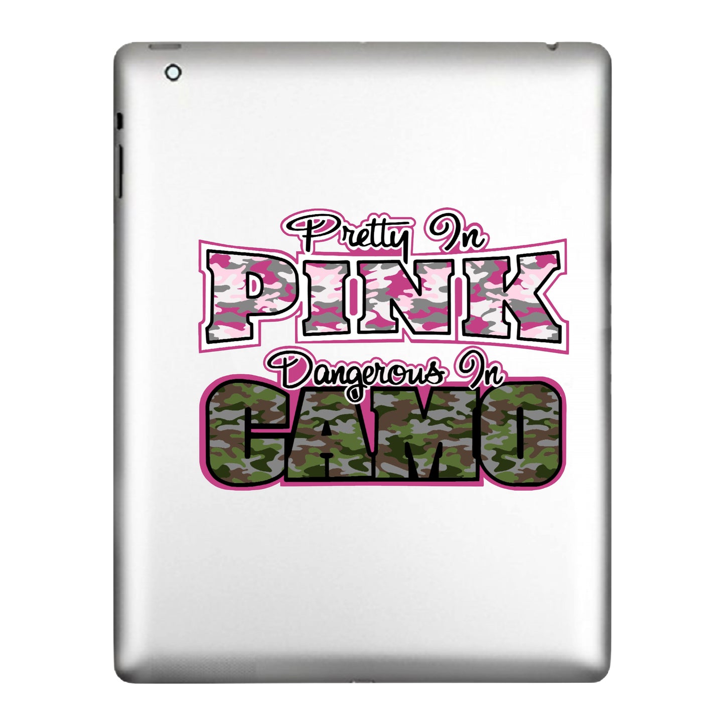 Pretty In Pink Dangerous In Camo, Decal Sticker
