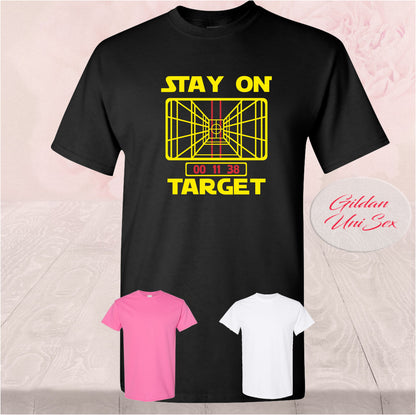 Stay On Target T-Shirt