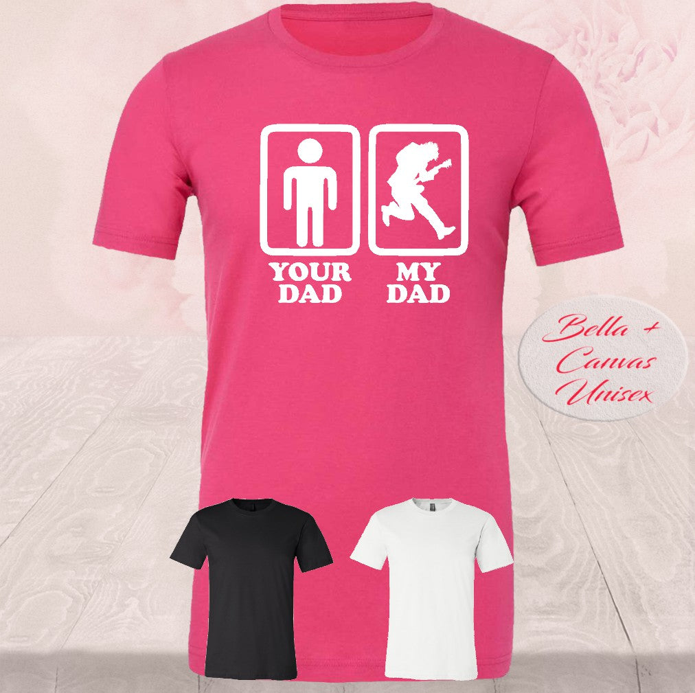 Your Dad My Dad Rock Star, Guitar Player, Shirts