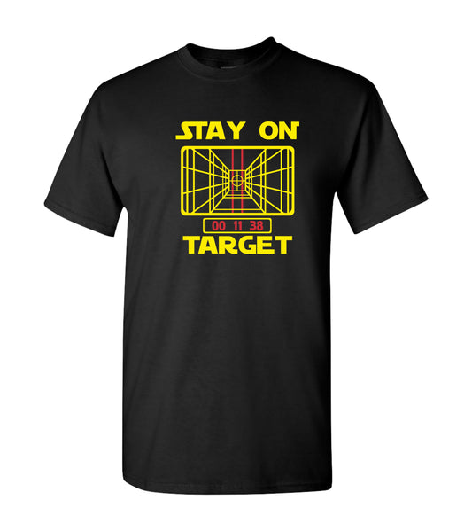 Stay On Target T-Shirt