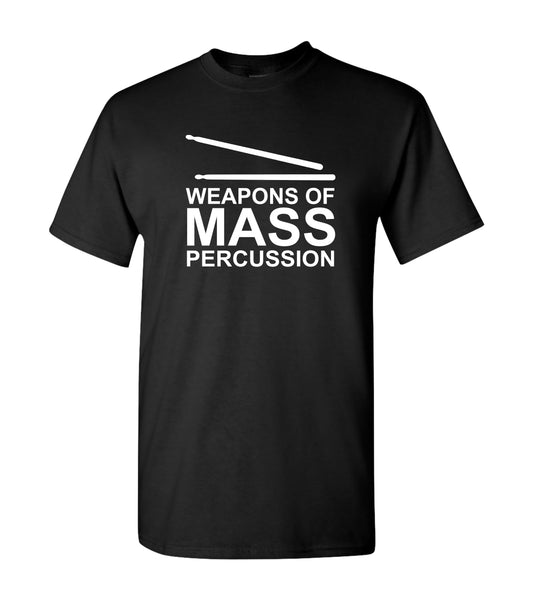 Weapons Of Mass Percussion T-Shirt - Music Lover, Drummer Gift