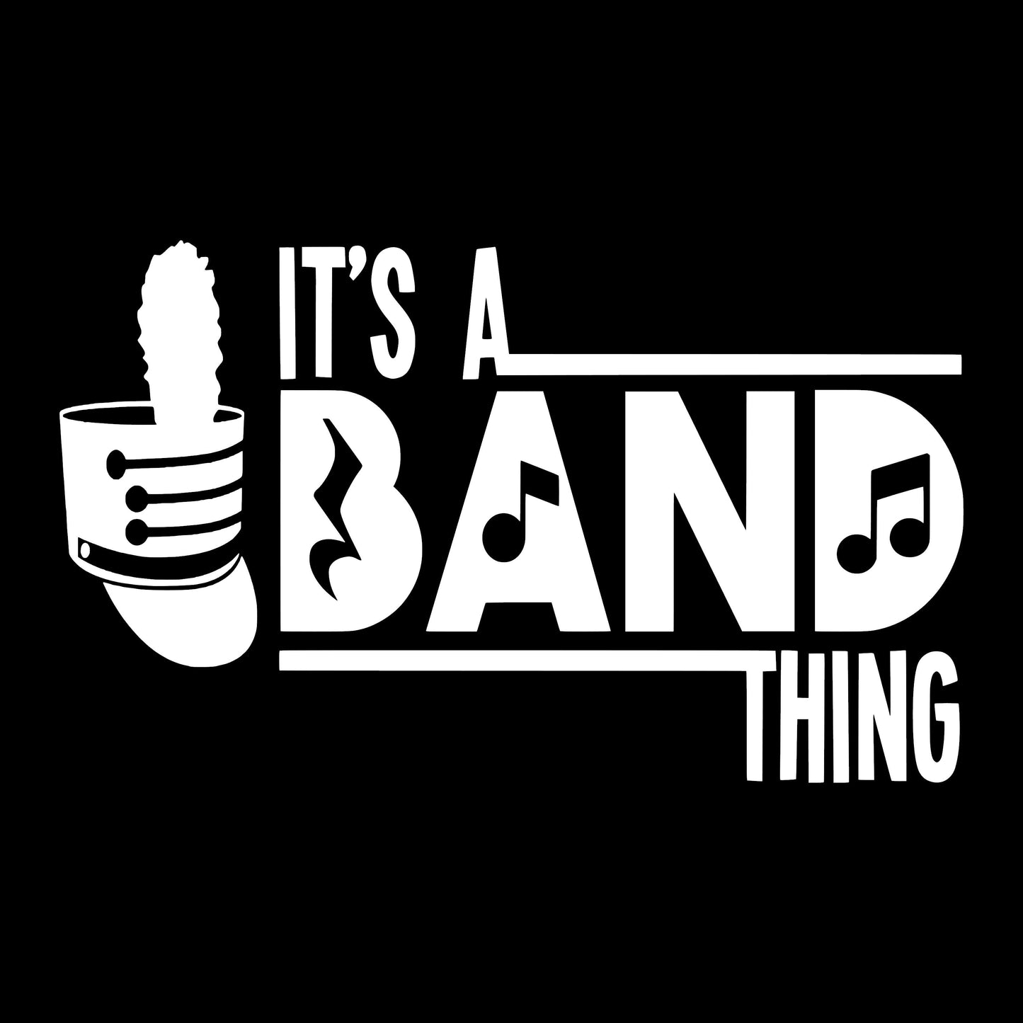 Marching Band It's A Band Thing, Sticker Decal