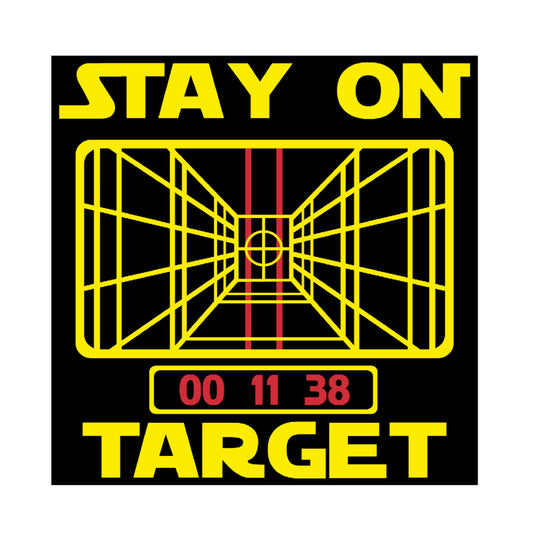 Stay On Target Sticker Decal