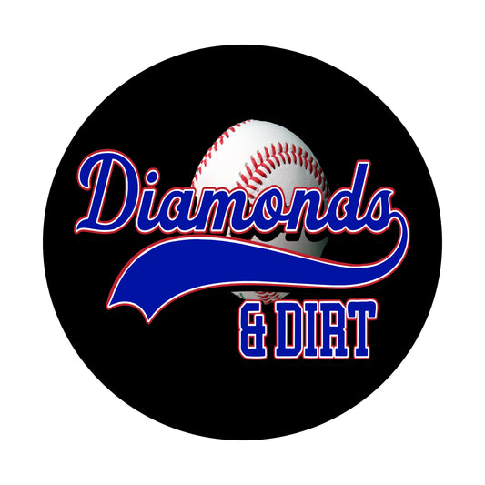 Diamonds & Dirt Baseball, 2.25 inch Buttons
