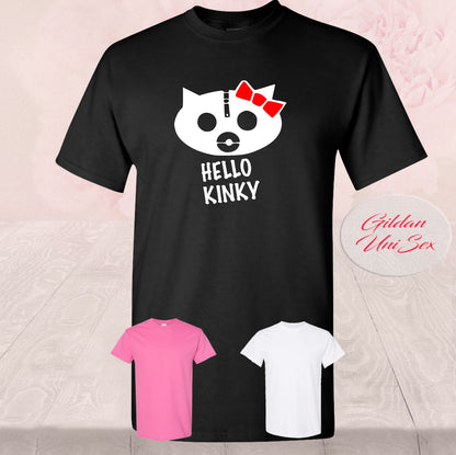 Hello Kinky T Shirt
