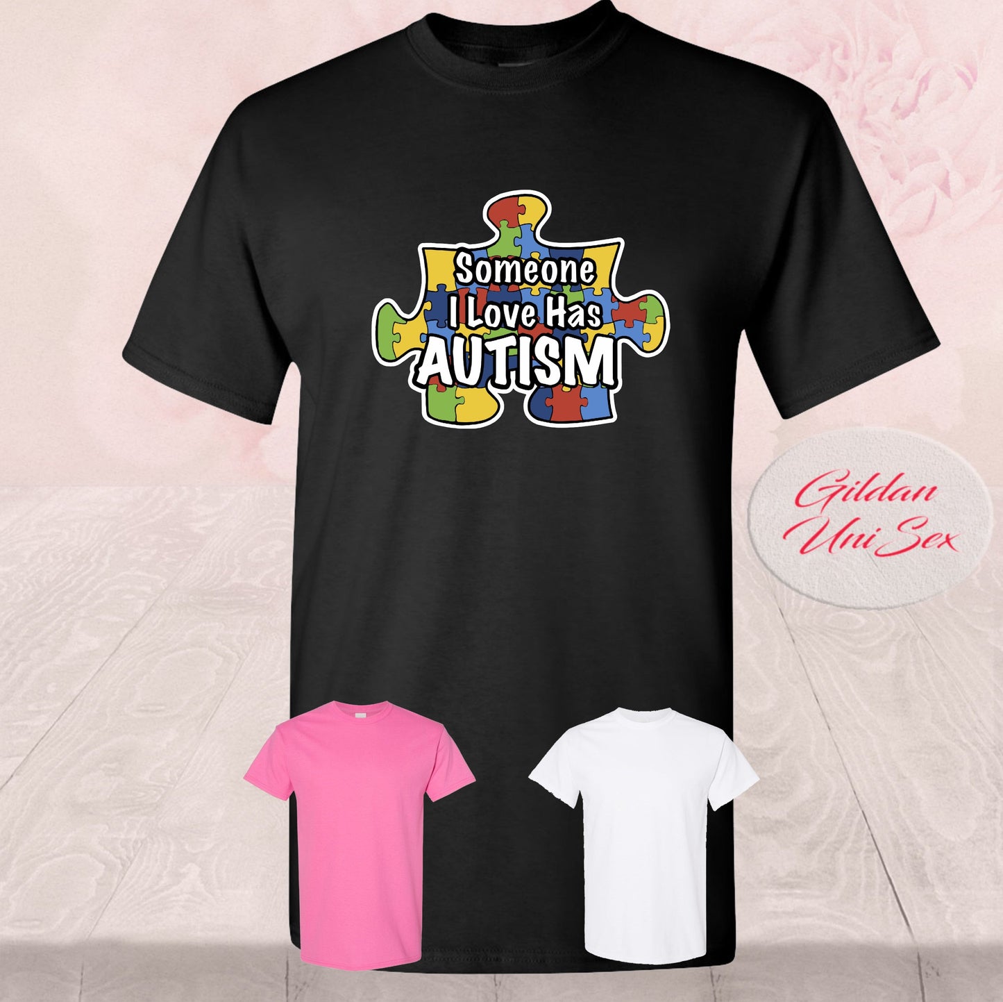 Someone I Love Has Autism, Shirts