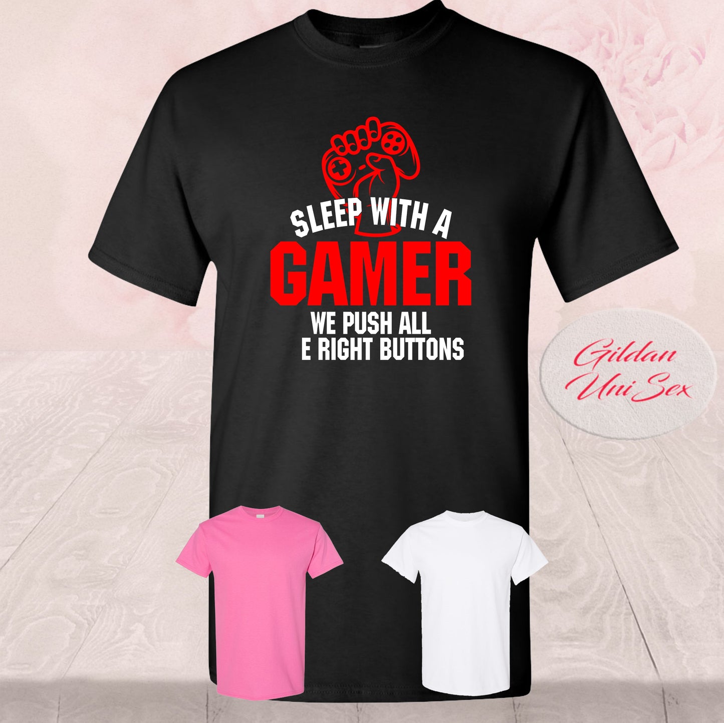 Sleep With A Gamer, Shirts