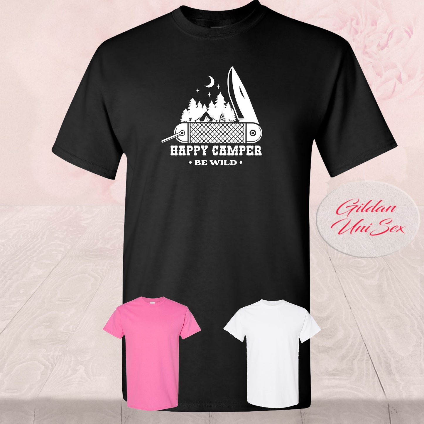 Happy Camper, Be Wild, Shirts