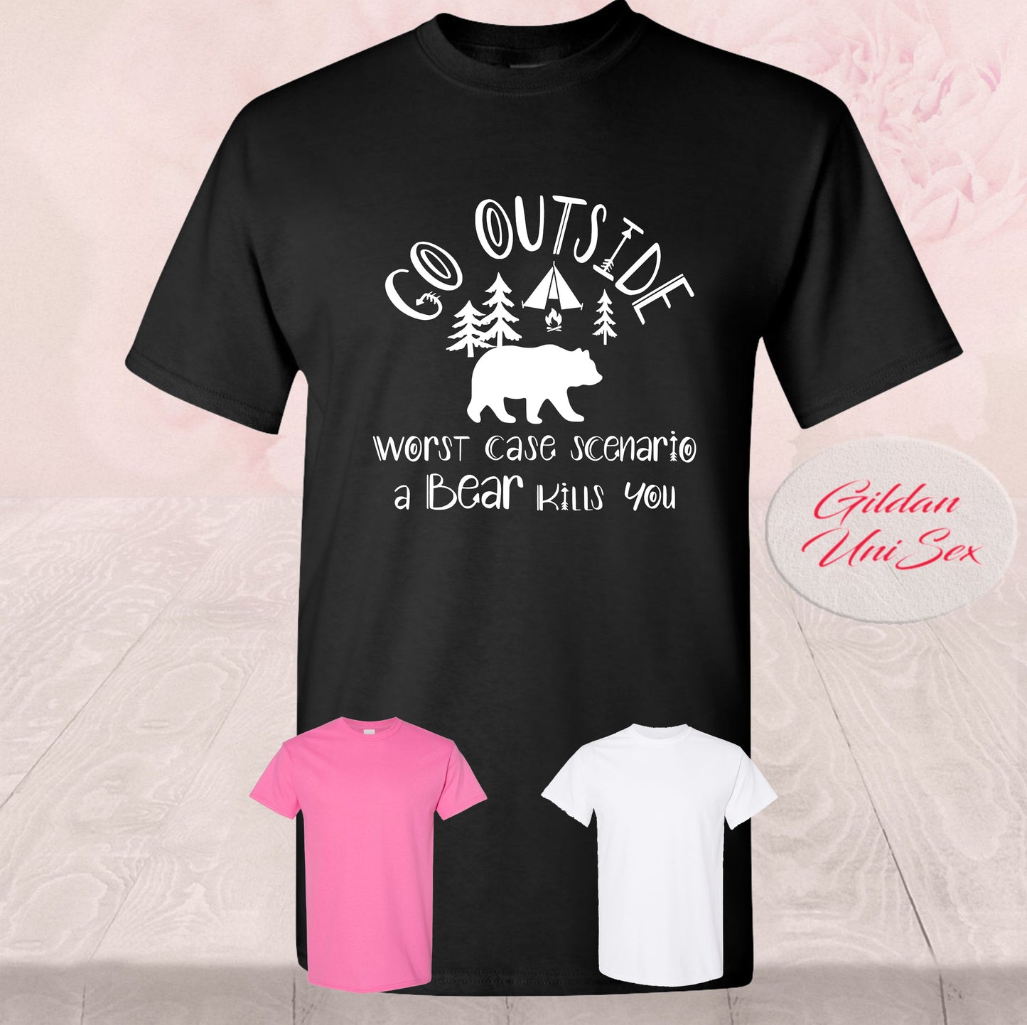 Go Outside, Worse Case A Bear,  Shirts