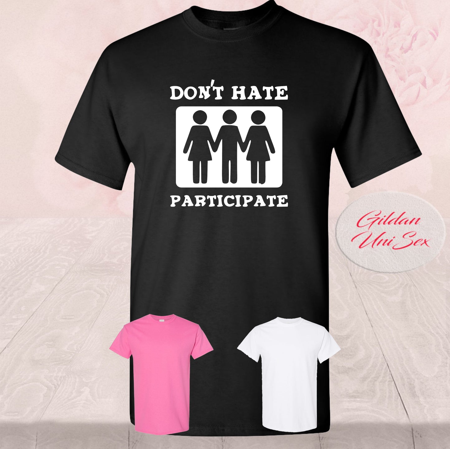 Don't Hate, Participate, Threesome, Shirt