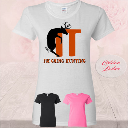 F*ck It I'm Going Hunting, Shirts