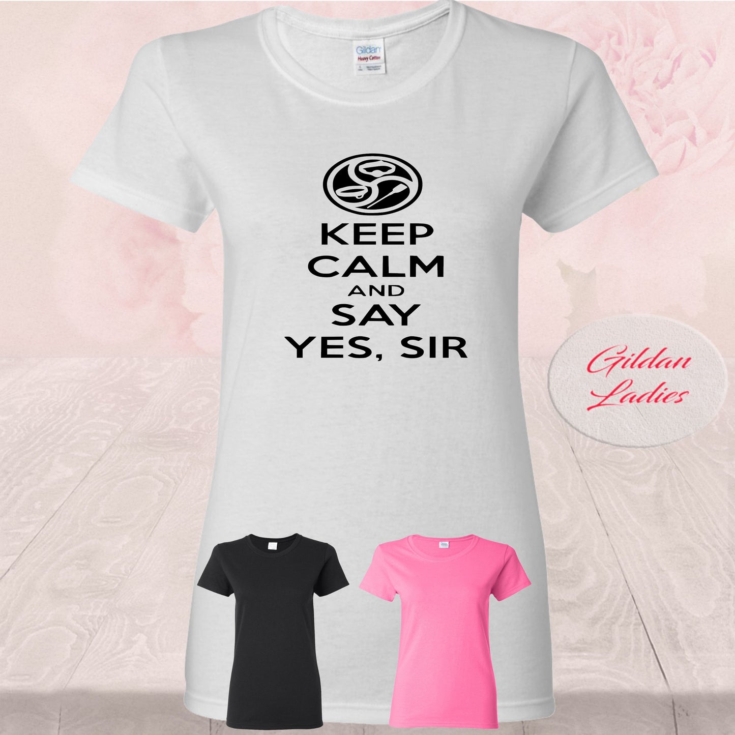Keep Calm Sir and Say Yes Sir, Shirt