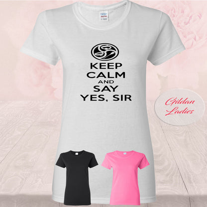 Keep Calm Sir and Say Yes Sir, Shirt