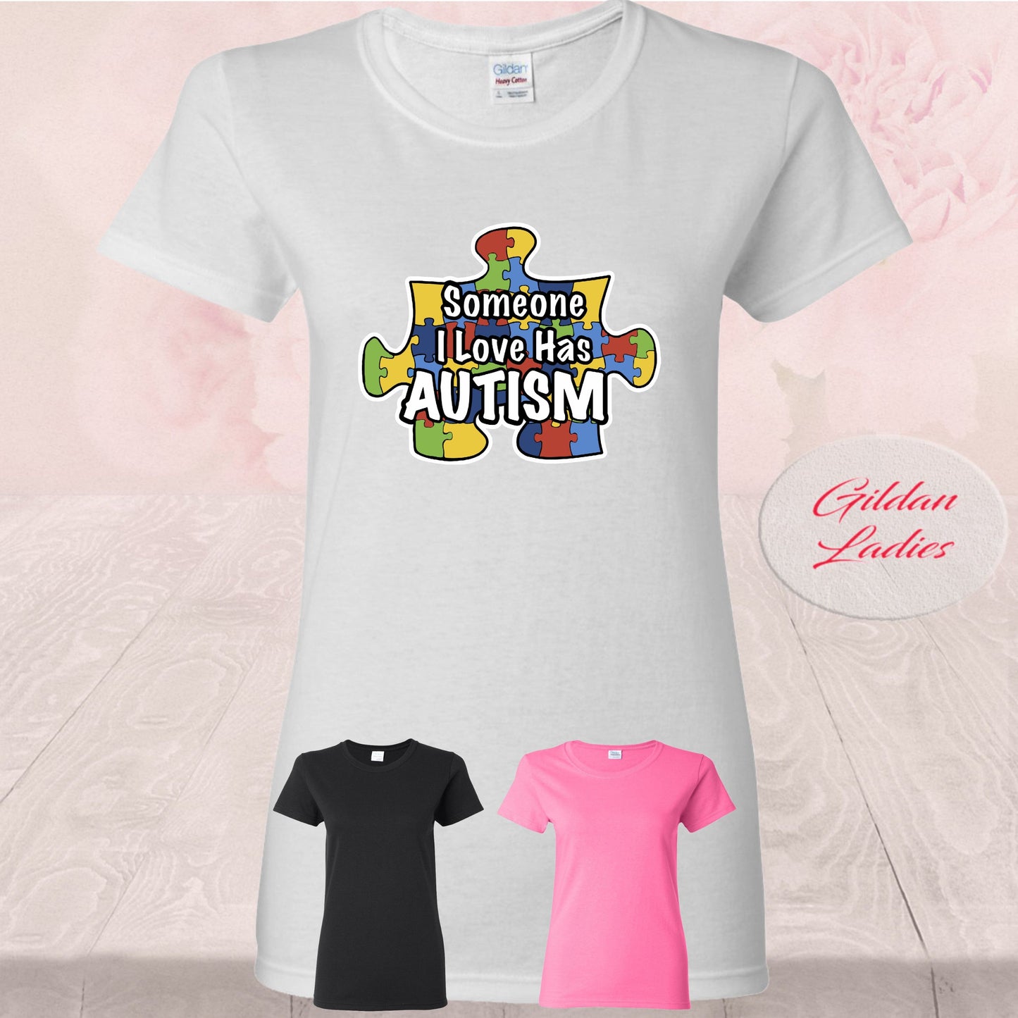 Someone I Love Has Autism, Shirts