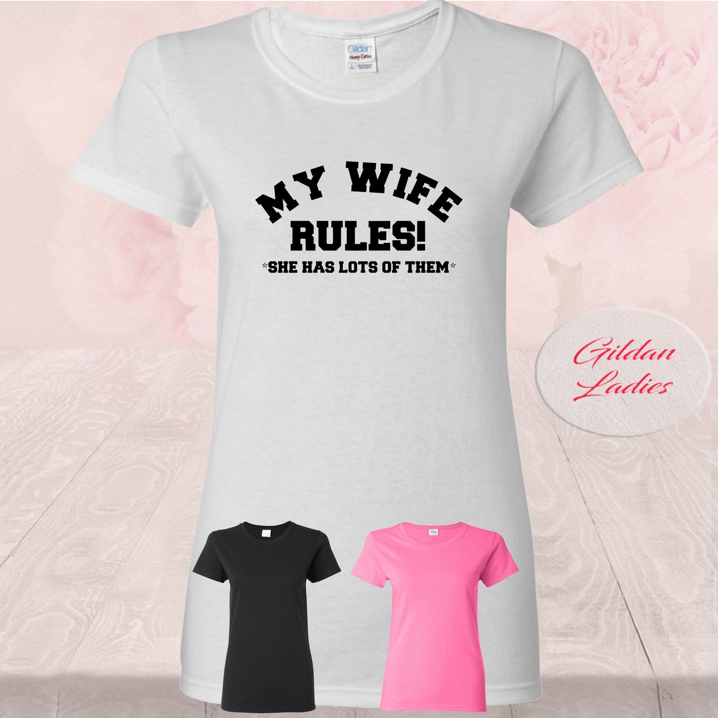 My Wife Rules, She Has A Lot Of Them, Shirts