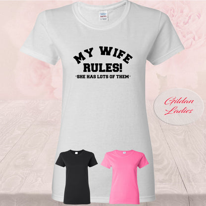 My Wife Rules, She Has A Lot Of Them, Shirts