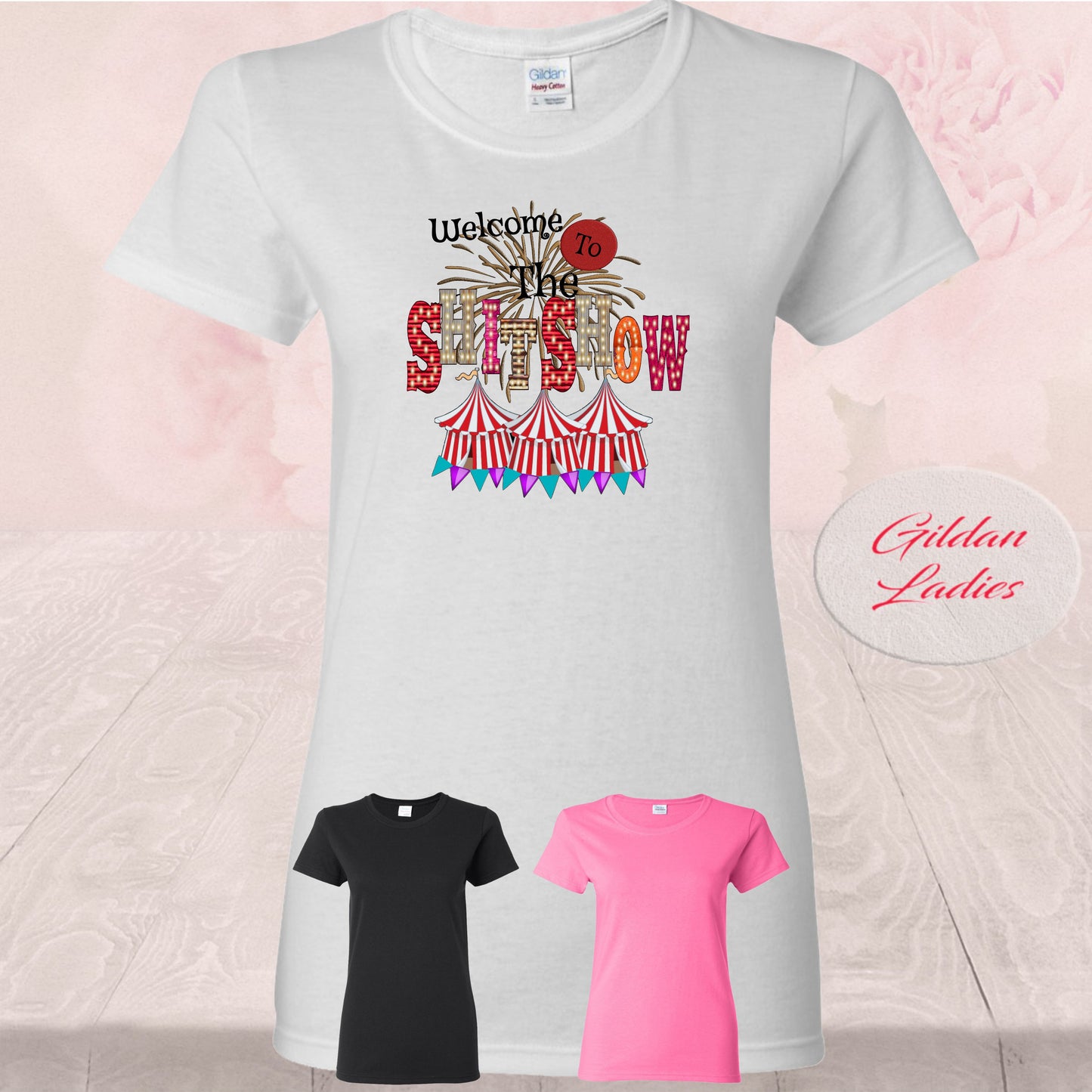 Welcome To The Sh*t Show,  Shirts
